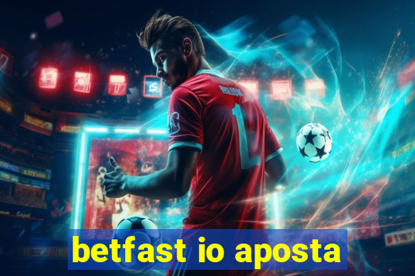 betfast io aposta